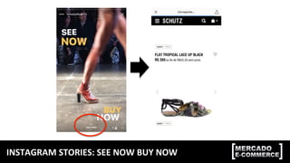 INSTAGRAM	
  STORIES:	
  SEE	
  NOW	
  BUY	
  NOW	
  
 