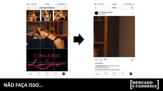 NÃO	
  FAÇA	
  ISSO…	
  
 