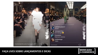 FAÇA	
  LIVES	
  SOBRE	
  LANÇAMENTOS	
  E	
  DICAS	
  
 