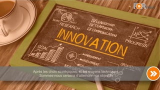 3
Après les choix stratégiques, et les moyens techniques,  
Sommes-nous certains d’atteindre nos objectifs
 