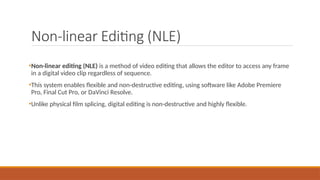 Nle Editor Introduction to Digital Filmmaking, Film Art | PPTX