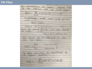 © Copyright 2014 Dawar Awan
CECOS College of Engineering and IT dawar@cecos.edu.pk
What is Digital Signal Processor ?
FIR Filter
 