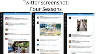 Twitter screenshot: 
Four Seasons 
 