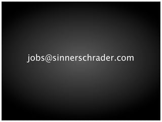 jobs@sinnerschrader.com
 
