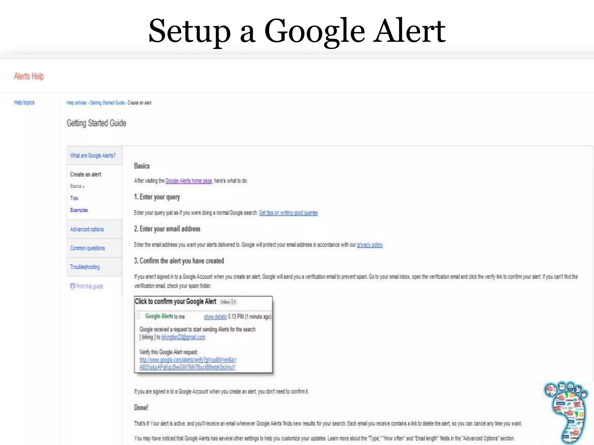 Setup a Google Alert
 