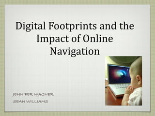 Digital footprints