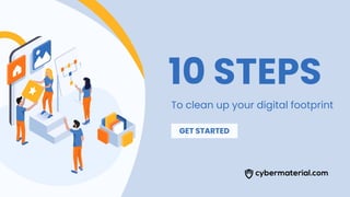 How to Delete Digital Footprint: A Guide to 99.9% Success