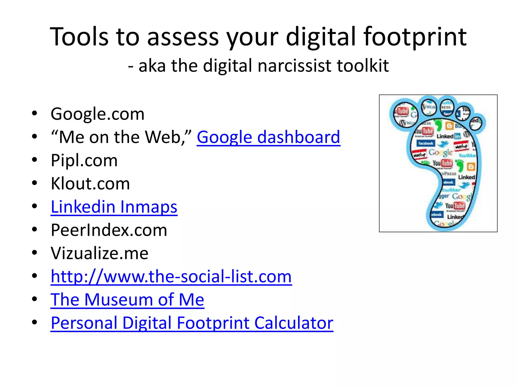 Digital footprint in action