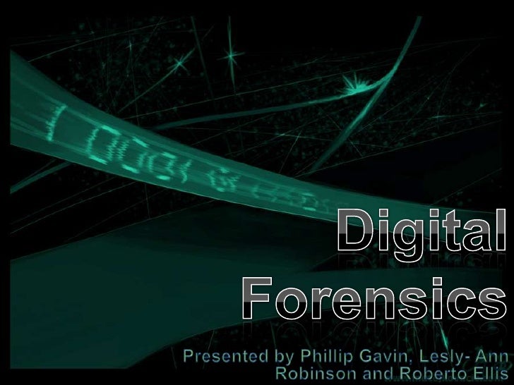 Digital forensics