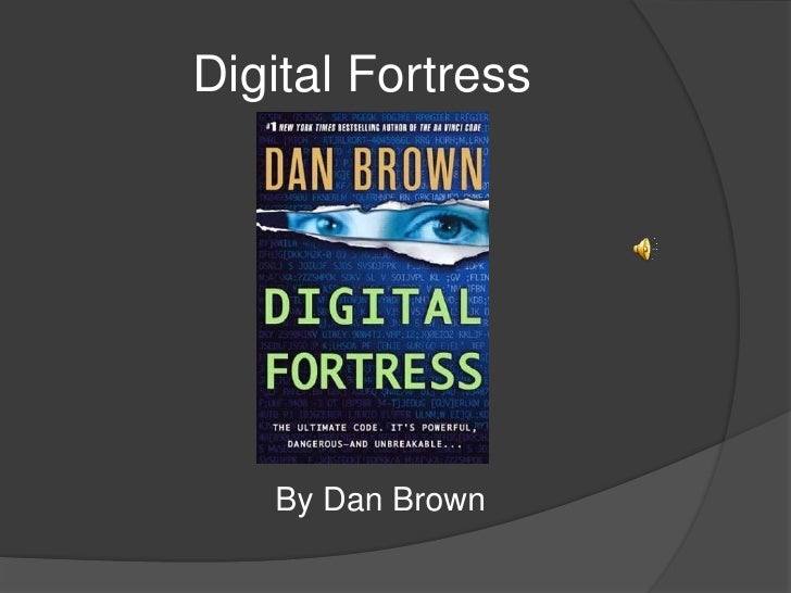 Digital fortress
