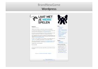 BrandNewGame	
  
   Wordpress	
  	
  
 
