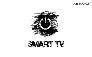 Digital Fridays - Smart TV