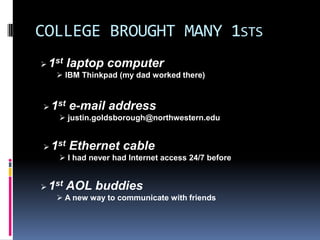 College brought many 1sts1st laptop computer
