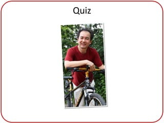 Quiz
 