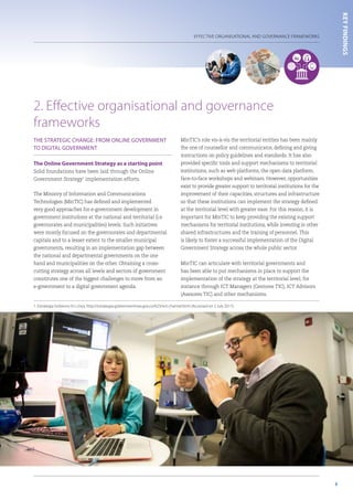 EFFECTIVE ORGANISATIONAL AND GOVERNANCE FRAMEWORKS
333
KEYFINDINGS
THE STRATEGIC CHANGE: FROM ONLINE GOVERNMENT
TO DIGITAL...