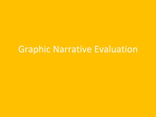 Graphic Narrative Evaluation
 