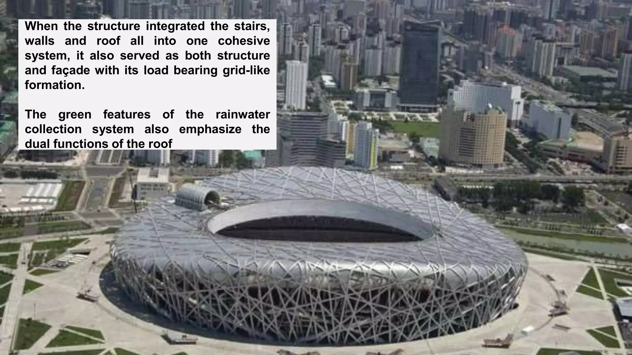 When the structure integrated the stairs,
walls and roof all into one cohesive
system, it also served as both structure
and façade with its load bearing grid-like
formation.
The green features of the rainwater
collection system also emphasize the
dual functions of the roof
 