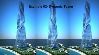 Example 02- Dynamic Tower
 