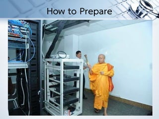 How to Prepare
 