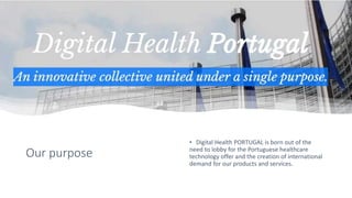 Digital Health Portugal - Our Goals | PPT