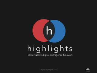 Digital Highlights - Q3 1
 