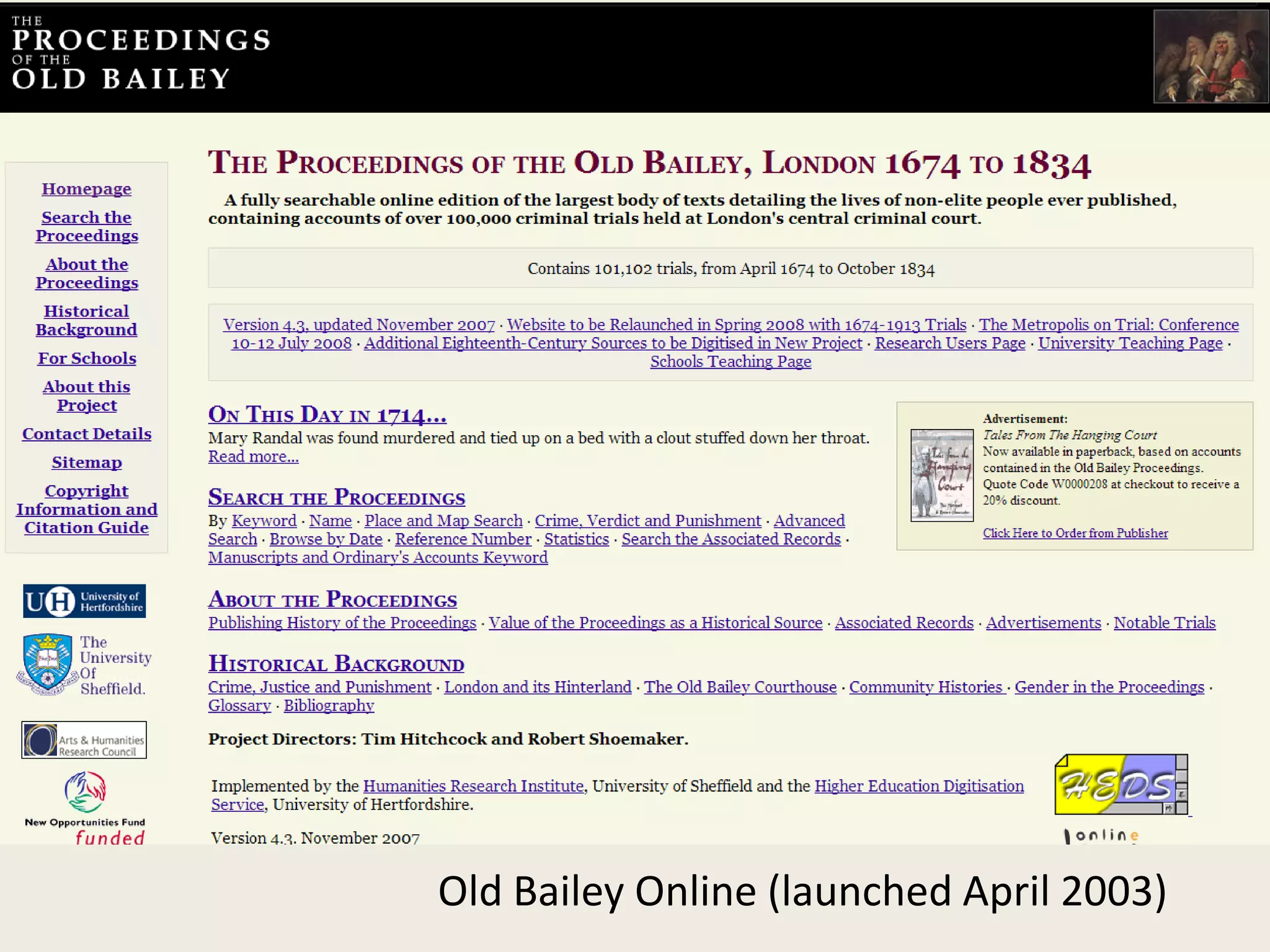 Old Bailey Online (launched April 2003)
 