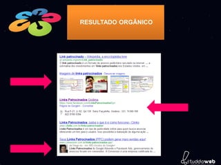 RESULTADO ORGÂNICO
 