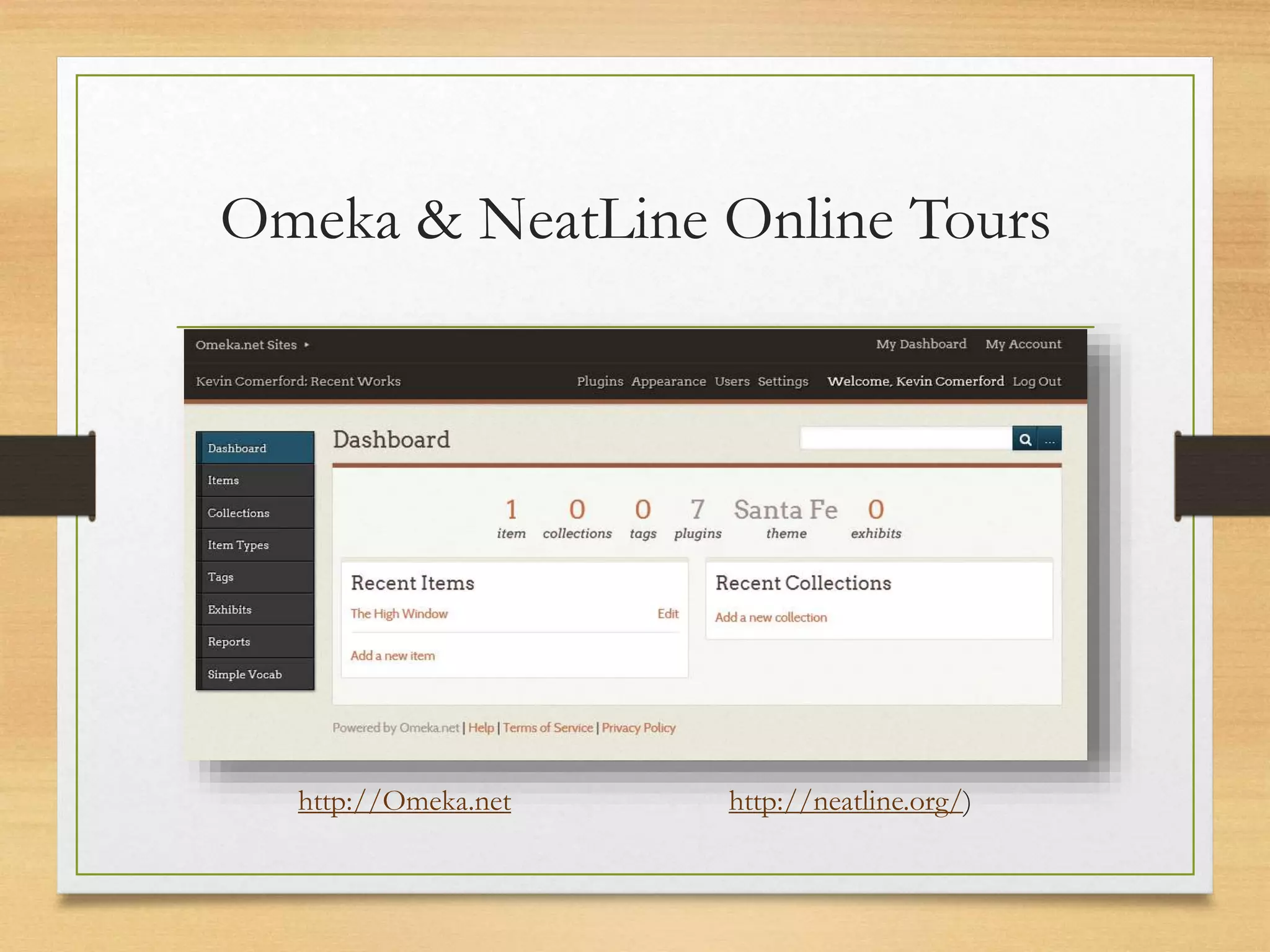 Omeka & NeatLine Online Tours
http://Omeka.net http://neatline.org/)
 