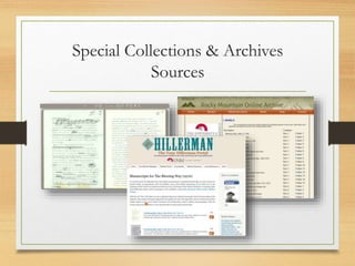 Special Collections & Archives
Sources
 