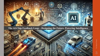 Digital IC Design Powering the future of AI Systems | PPTX