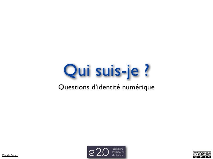 Questions didentité numérique slideshare