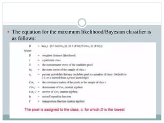  The equation for the maximum likelihood/Bayesian classifier is
as follows:
 