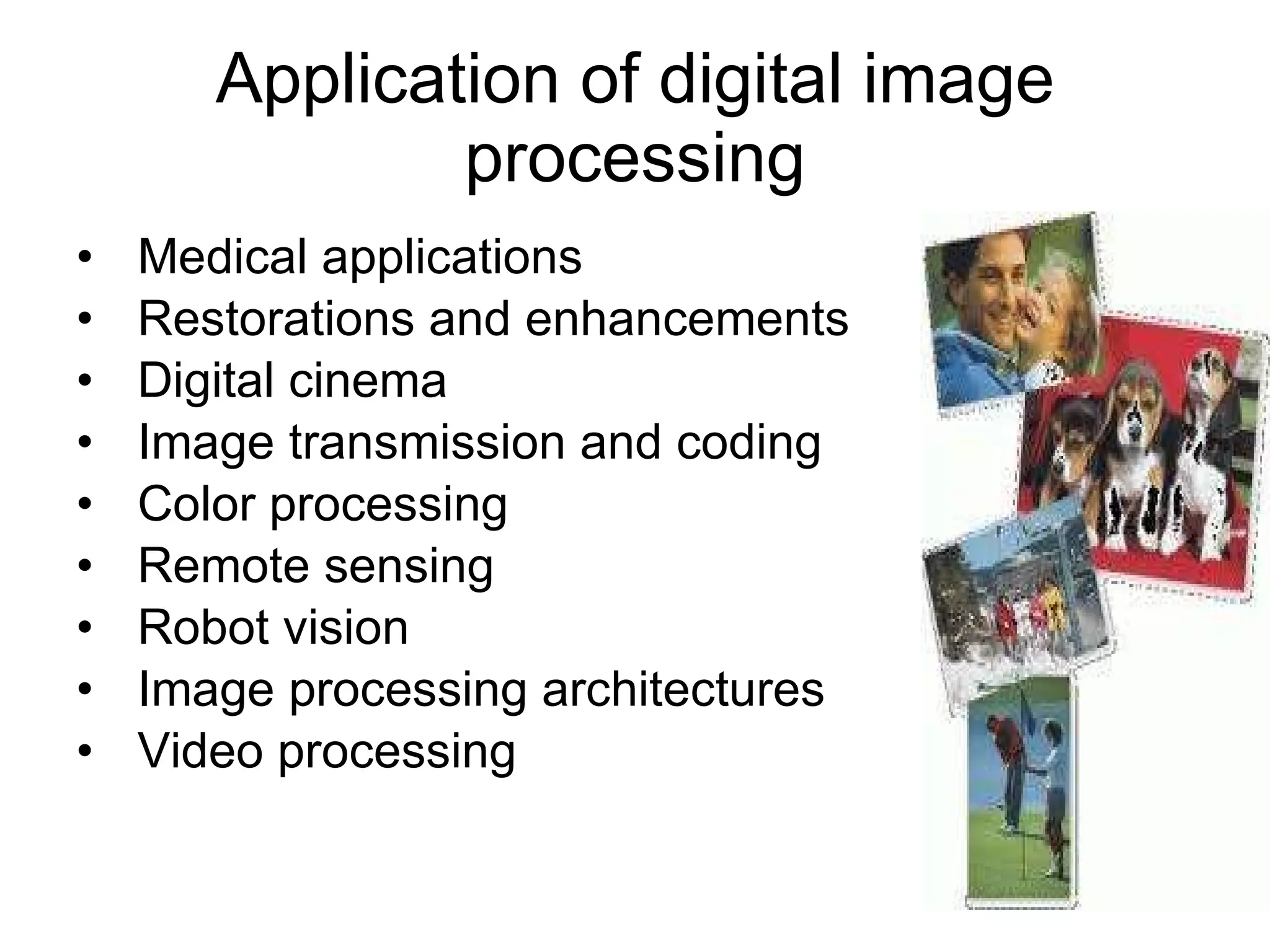 Digital image processing | PPT | Photo Editing Software | Computer ...