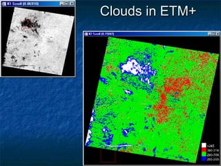 Clouds in ETM+Clouds in ETM+
 