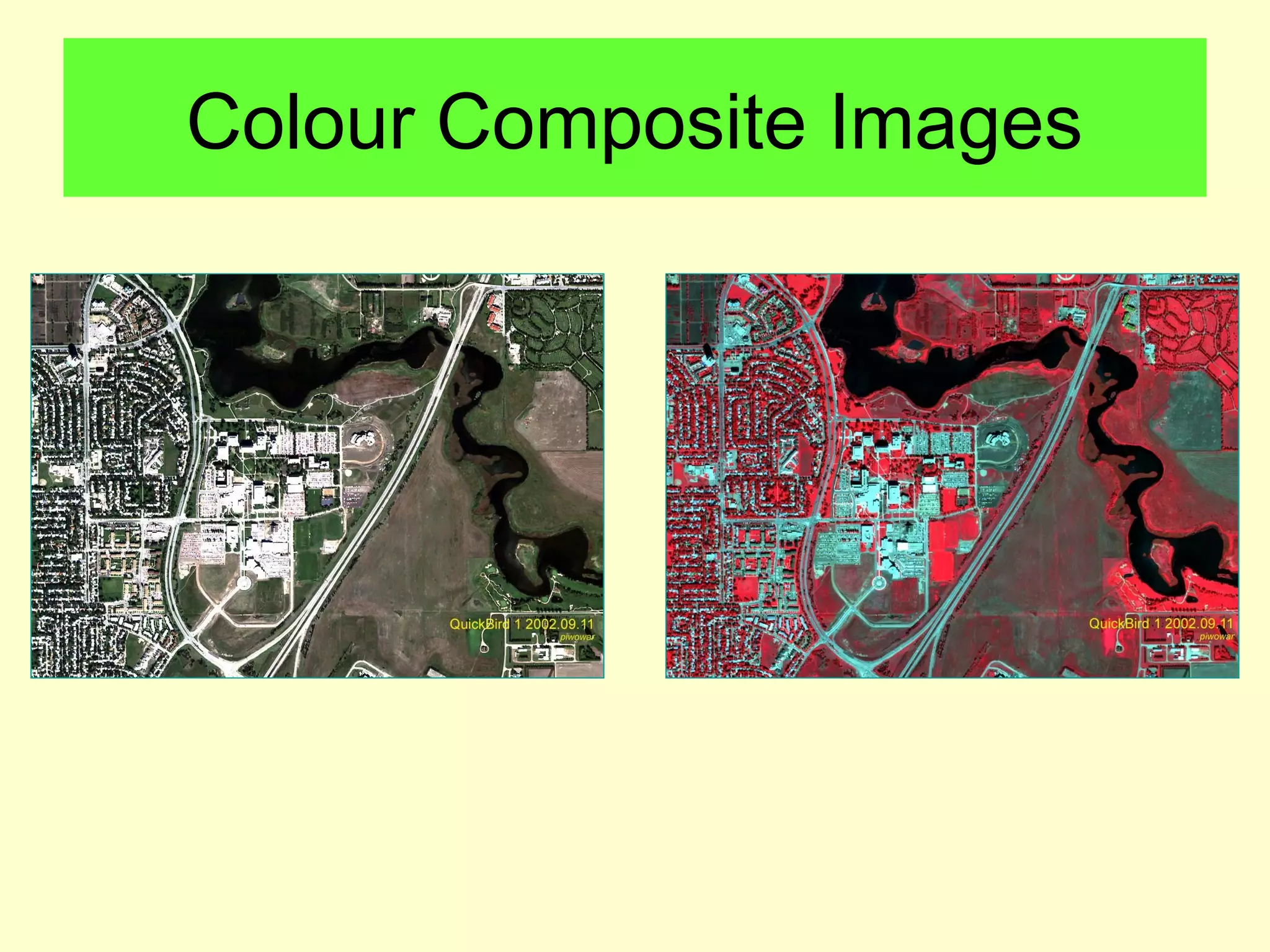 Colour Composite Images 