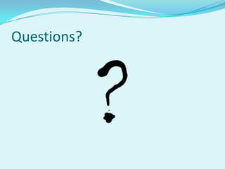 Questions?
 