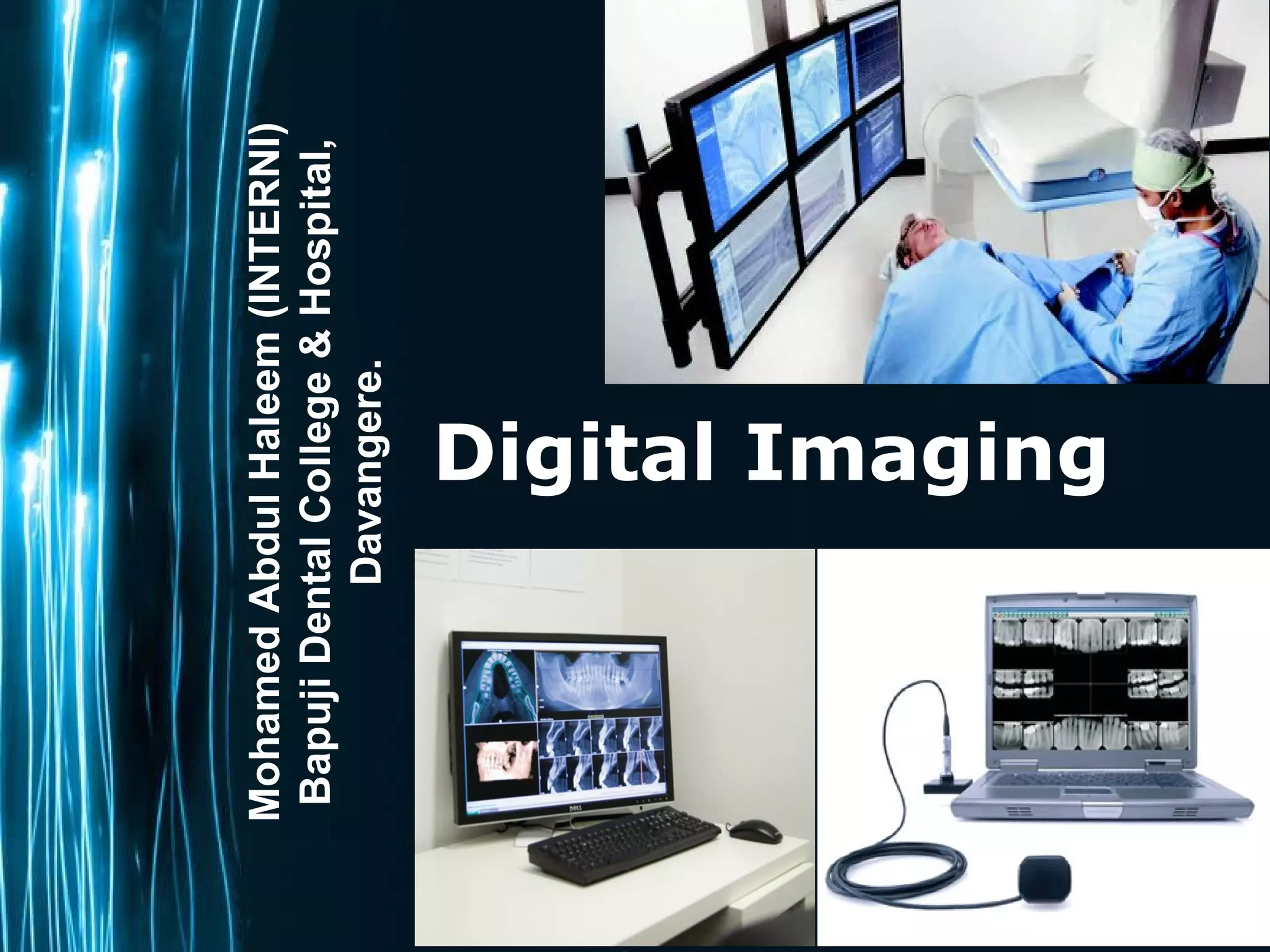 Which Of These Is Not A Benefit Of Digital Radiology Digital Imaging | PPT
