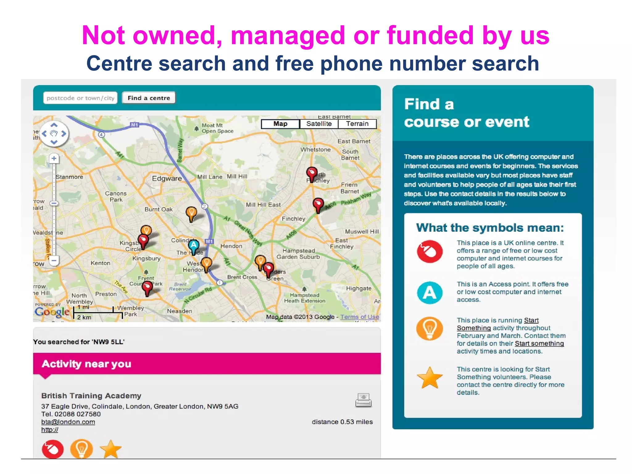 Not owned, managed or funded by us
Centre search and free phone number search
 