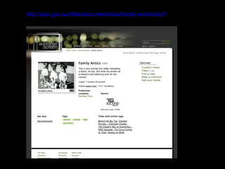 http://aso.gov.au/titles/documentaries/family-antics/clip1/ 