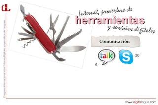 herramientas
       Comunicación

                      36

   6
 