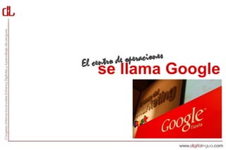 se llama Google
 