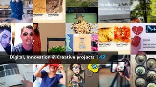 Digital, Innovation & Creative projects | 42
 