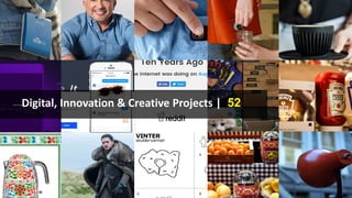 Digital, Innovation & Creative Projects | 52
 