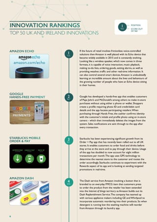 INNOVATION RANKINGS
TOP 50 UK AND IRELAND INNOVATIONS
If the future of retail involves frictionless voice-controlled
solut...