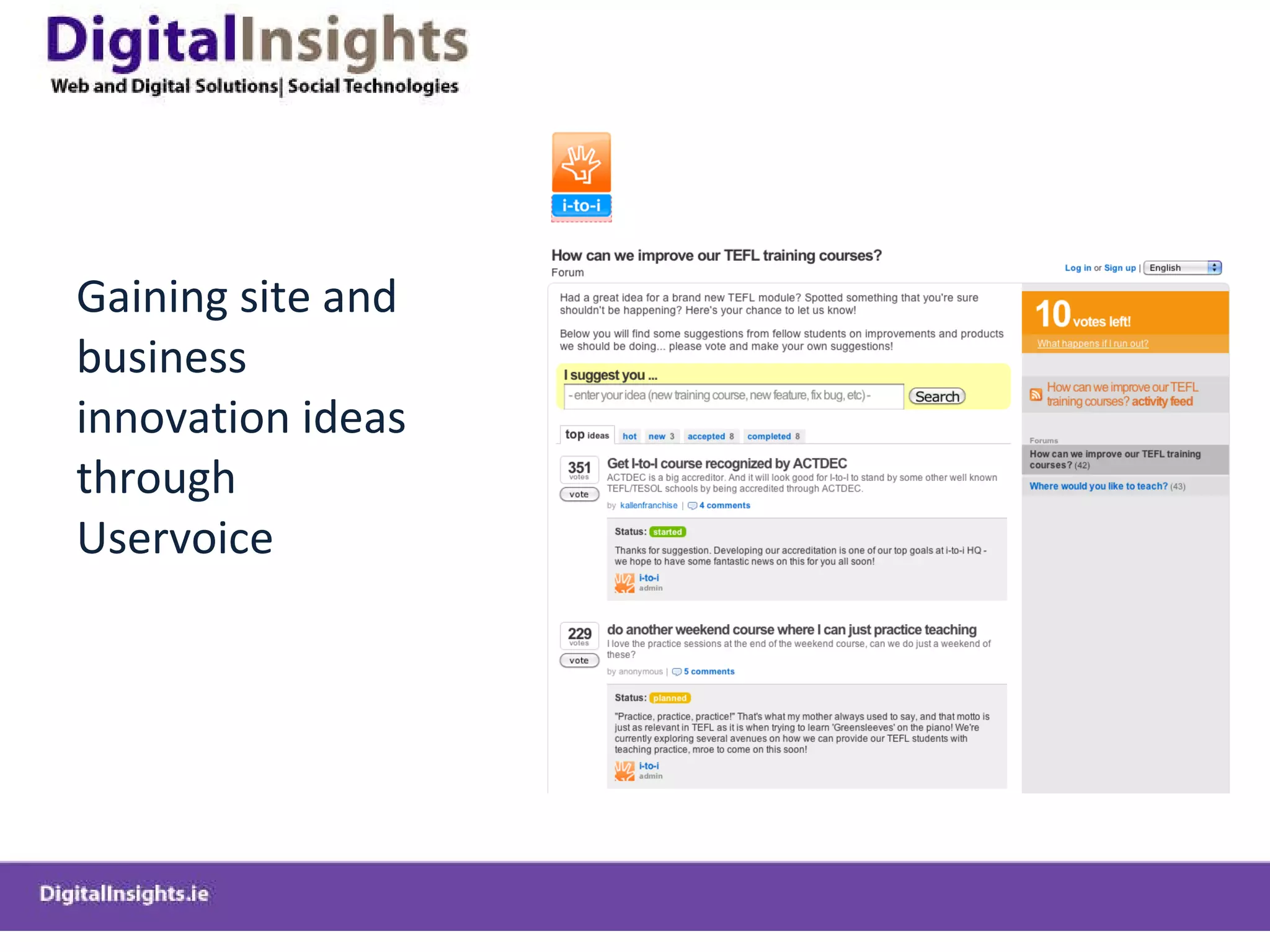 Gaining site and business innovation ideas through Uservoice 