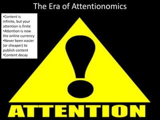 The Era of AttentionomicsContent is infinite, but your attention is finite