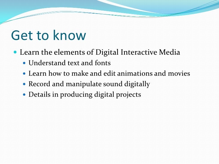 Digital interactive media