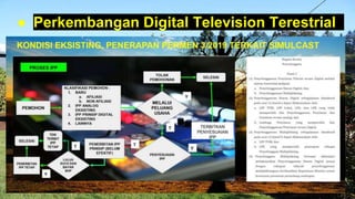 ● Perkembangan Digital Television Terestrial
 