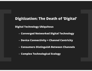 'Digital' is Dead. Long live Digital.