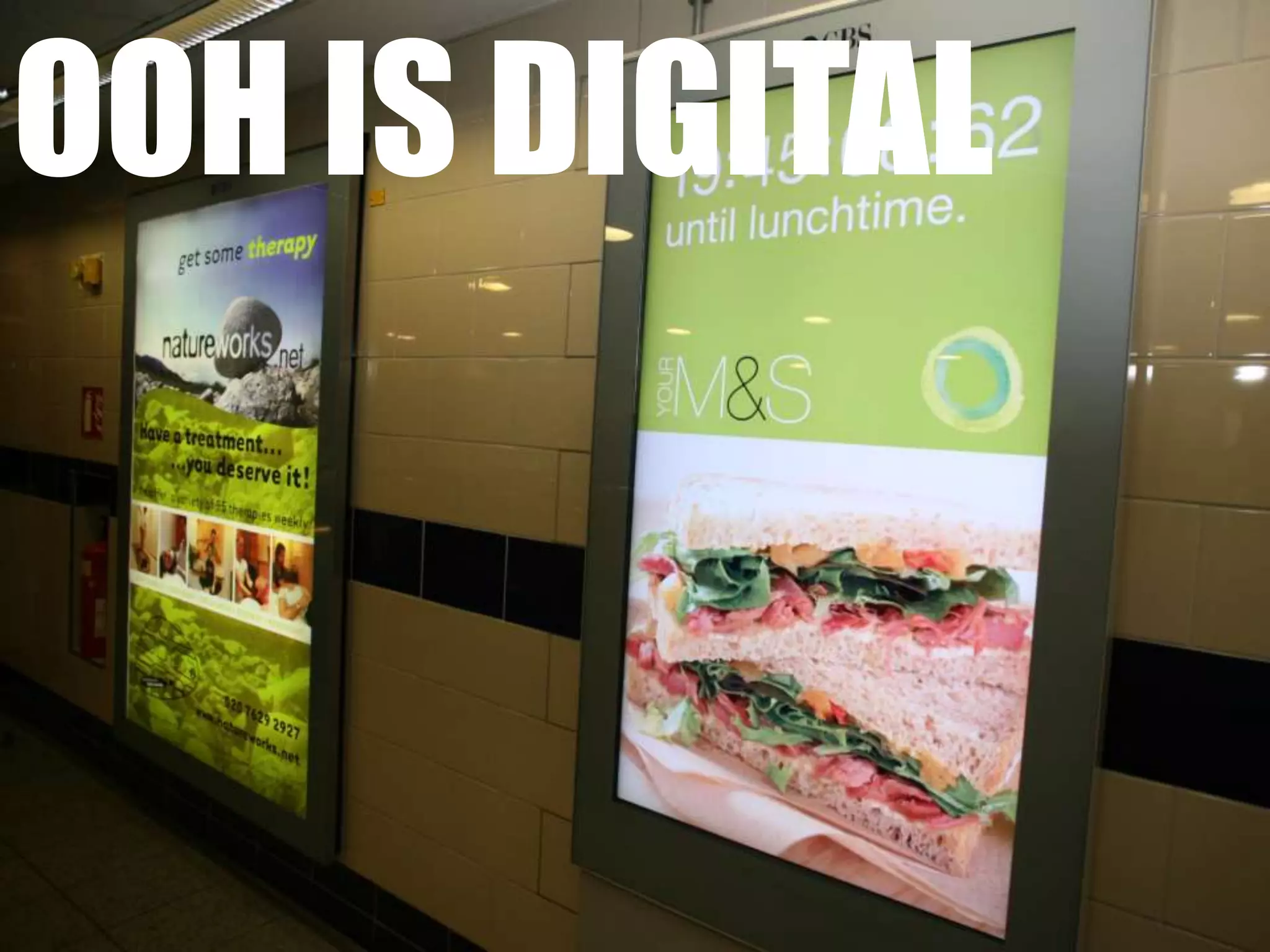 OOH is DIGITAL 